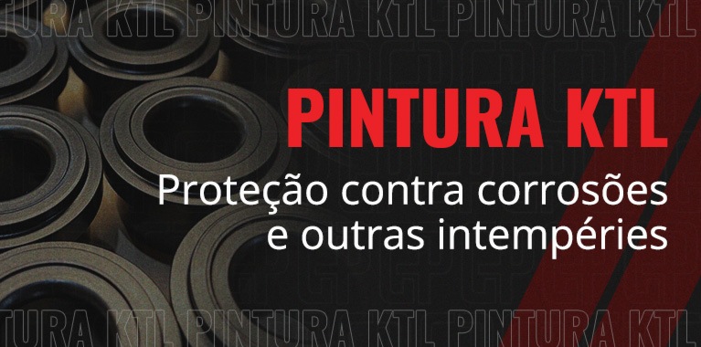 Pintura KTL proteção contra  corrosões e outras intempéries